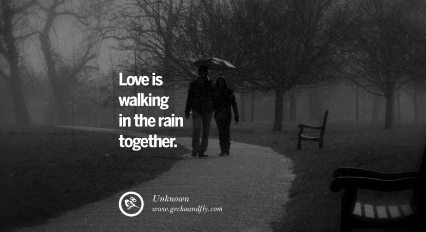 quotes about love Love is walking in the rain together. - Unknown instagram pinterest facebook twitter tumblr quotes life funny best inspirational