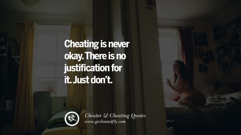 Cheating is never okay There is no justification for it. Just don't. best tumblr quotes instagram pinterest Inspiring cheating men cheater boyfriend liar husband