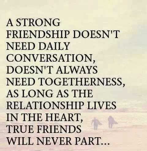 True friends will never part