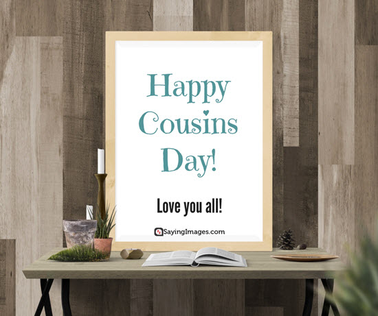 happy cousin day quotes